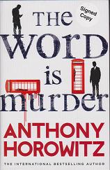 The Word is Murder by Anthony Horowitz